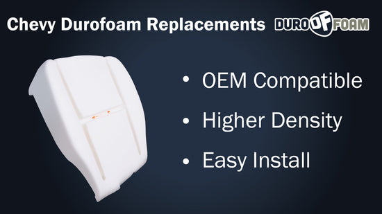 Durofoam Seat Cushion Replacements  Purchase OEM Seat Foam Replacements  for Trucks & SUVs - The Seat Shop